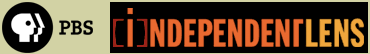 PBS - Independent Lens